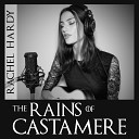 Rachel Hardy - The Rains of Castamere