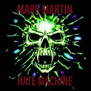 Mark Martin - As Earth Dies So Will You And I