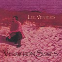 Lee Venters - What You Won t Do for Love