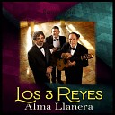 Los 3 Reyes - Esposa Remastered