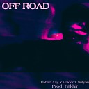Fakhir feat Sufyan Haider Fahad Aay - Off Road