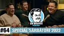 DA BRAVO by Mihai Bobonete - DA BRAVO Podcast 64 Special de S rb tori 2022 cu Mihai Rait si Costi…