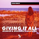 Monroe Moralezz okafuwa - Giving It All YUNA Remix
