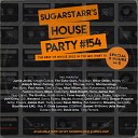 Sugarstarr - Sugarstarr s House Party 154 Best Of 2022 Part II Track…