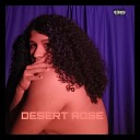 Wethy Cyrus - Desert Rose