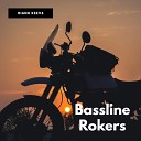 Rianu Keevs - Bassline Rokers