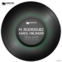 M Rodriguez Karol Melinger - Stop potS