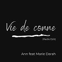 Ann feat Marie Darah - Vie de conne Radio Edit