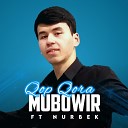 Mubowir - Qop Qora feat Nurbek