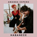 Amanda Cepero - Habanece