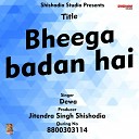 Deva - Bheega badan hai Hindi Song