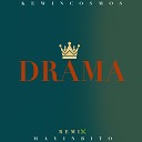 Kewin Cosmos - Drama Bachata Remix