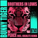 Brothers in Lows - Peace HIGHLITE Remix
