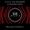D A V E The Drummer Sterling Moss - Red Light Fever D A V E The Drummer Remix