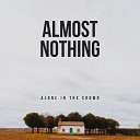 Alone in The Crowd - Hybrid Therapy