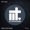 HP Vince - Free Your Mind Extended Mix