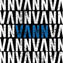 Vann - Why Did You Do It