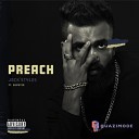 Quazi Mode Jack Styles feat Skipster - Preach