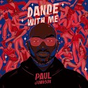 Paul Johnson - Dance With Me Lil Tal Radio Ediit