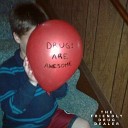 Masked Man - The Friendly Drug Dealer