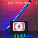 Zach - Wav Sessions 1