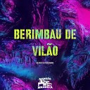 DJ Paulo Magr o MC JOHN JB - Berimbau de Vil o