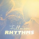 Fullmoon Rhythms feat Sunny Kate - В океане свободы