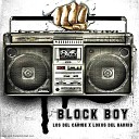 Cj Toscano feat Danny Audelo Ronny M Lokos Del… - Block Boy