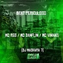 Mc Rgs Mc Danflin Mc Vinhas feat DJ Maskara 7 - Beat Periculoso