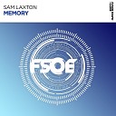 Sam Laxton - Memory Extended Mix