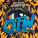 Dave Silcox - Spark It Up