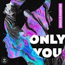 ONEIL KANVISE - Only You