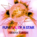 Arman Davam - Funeral of a Star Instrumental