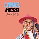 Teyno El Rey Del Marroneo - Lionel Messi Salsa Choke