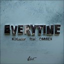 M Hustler feat OMMIEH - Everytime