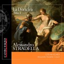 Alessandro Stradella Consort Est van Velardi Rosita… - La Doriclea Act I Scene 5 Astri o voi ch in ciel rotate…