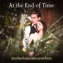 Arden and the Wolves Julian Shah Tayler - At the End of Time