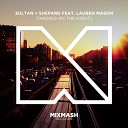 Sultan Shepard feat Lauren Mason - Chasing In The Night Radio Edit