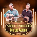 Israel e Valdeir - Caboclo do Mato