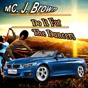 M C J Brown - Hip Hop Tango