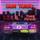 Young ForEver B I G 4L feat WA P CCG Kelly… - Con Tokio