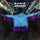 D A R I O Mooses MC feat Marrcello - Kranke Welt