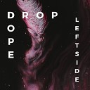 DopeDrop - Flow