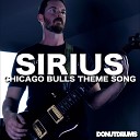 DonutDrums - Sirius Chicago Bulls Theme Song