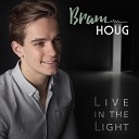 Bram Houg - Live In The Light