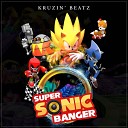 Kruzin Beatz - Super Sonic Banger