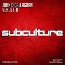 John O Callaghan - Vendetta Original Mix