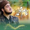 Muhammad Qasim Ali Qadri - Naam e Muhammad Remix