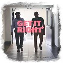 Da Sixteens - Get It Right