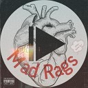 Mad Rags - Какая же ты